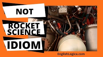 Not Rocket Science - Idiom | It