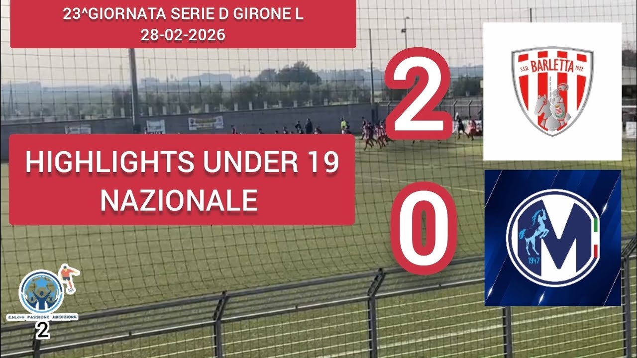 HIGHLIGHTS UNDER 19 BARLETTA 2|0 MARTINA 28-02-2026 🎙 CARMINE DICORATO 🎥MATTEO PACCARI 