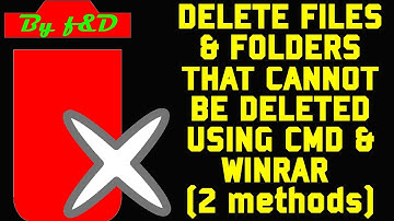 How to delete folders or files that won