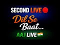 Dil Se Baat 😊