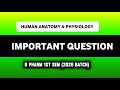 Human Anatomy &amp; Physiology (HAP) Important Questions | B Pharm 1st Semester 