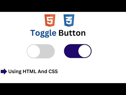 How To Make Toggle Button Using HTML & CSS