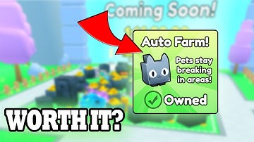 is AUTOFARM worth it in Pet simulator 99 ???