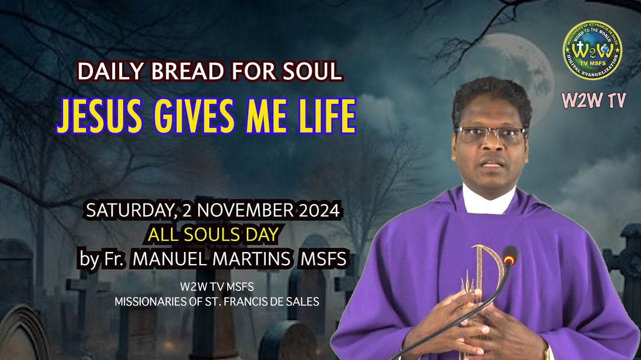 ALL SOULS DAY HOMILY | by Fr Manuel MSFS 2 November 2024 #allsoulsday # ...