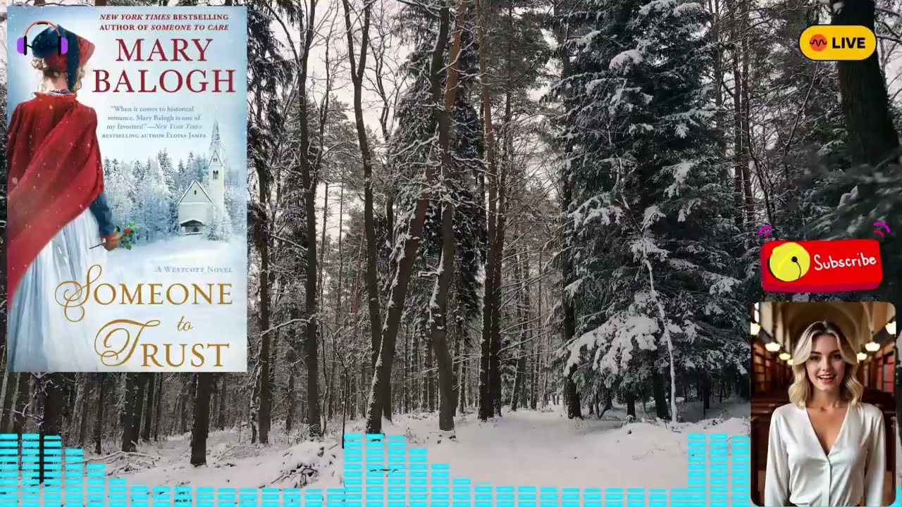 Someone to Trust by Mary Balogh [Full Audiobook] | Westcott Series #5