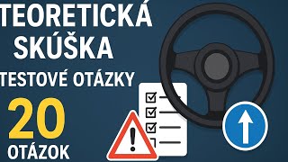 Teoretická Skúška Autoškoly Testové Otázky 20 Otázok