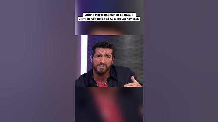Última Hora: Telemundo Expulsa a Alfredo Adame de La Casa de los Famosos