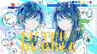 FILTER//BUBBLE(feat. 水槽, Daoko)