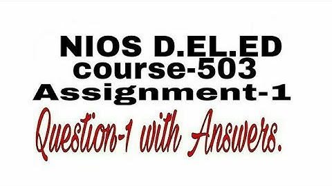 Nios d.el.ed -course-503 , assignment-1 , Question-1with answers.