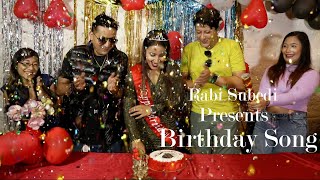 Birthday Song - Rabi Subedi/Prakriti Baskota