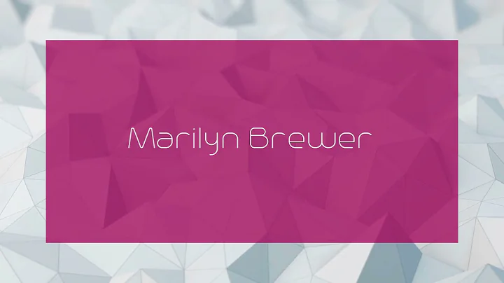 Marilyn Brewer - appearance