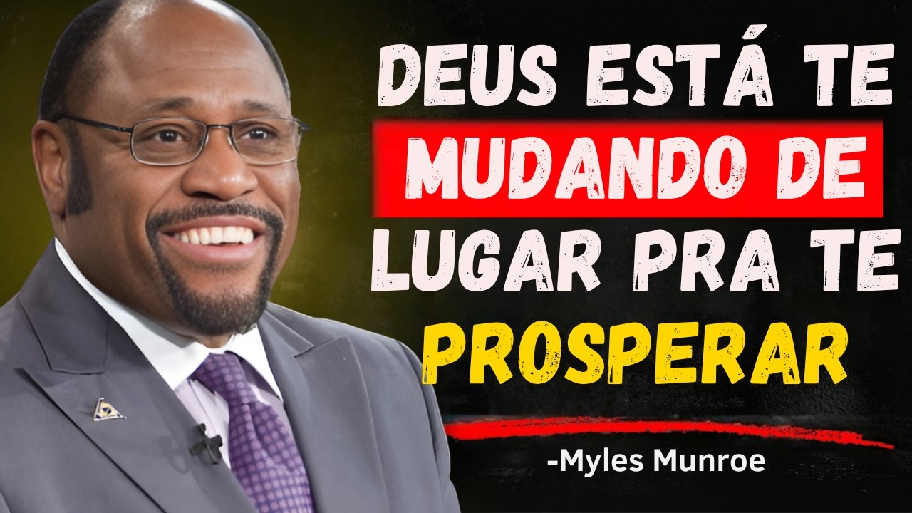 Deus Está Te Movendo, Porque a Prosperidade Está Chegando | Myles Munroe