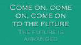 Skillet - Come On To the Future (With Lyrics)