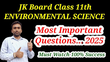 Environmental science most important questions jkbose class 11th 2025 || Jkbose class 11th EVS