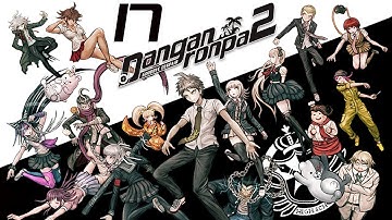 Blind Playthrough Danganronpa 2: Goodbye Despair part 14 "Chapter 4 Fun house"