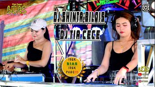 OT BIAS | SPESIAL DJ SHINTA BILQIS AND DJ TIA CECE | KOLABORASI DUA DJ TERNAMA TERBARU 2022