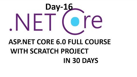 Learn ASP.NET Core 6.0 - Full Course for Beginners[Tutorial] in Hindi | Day-16
