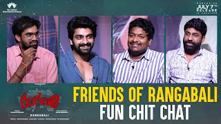 Friends Of #Rangabali Fun Chit Chat | Naga Shaurya | Satya | Raj Kumar | Pawan Basamsetti Image