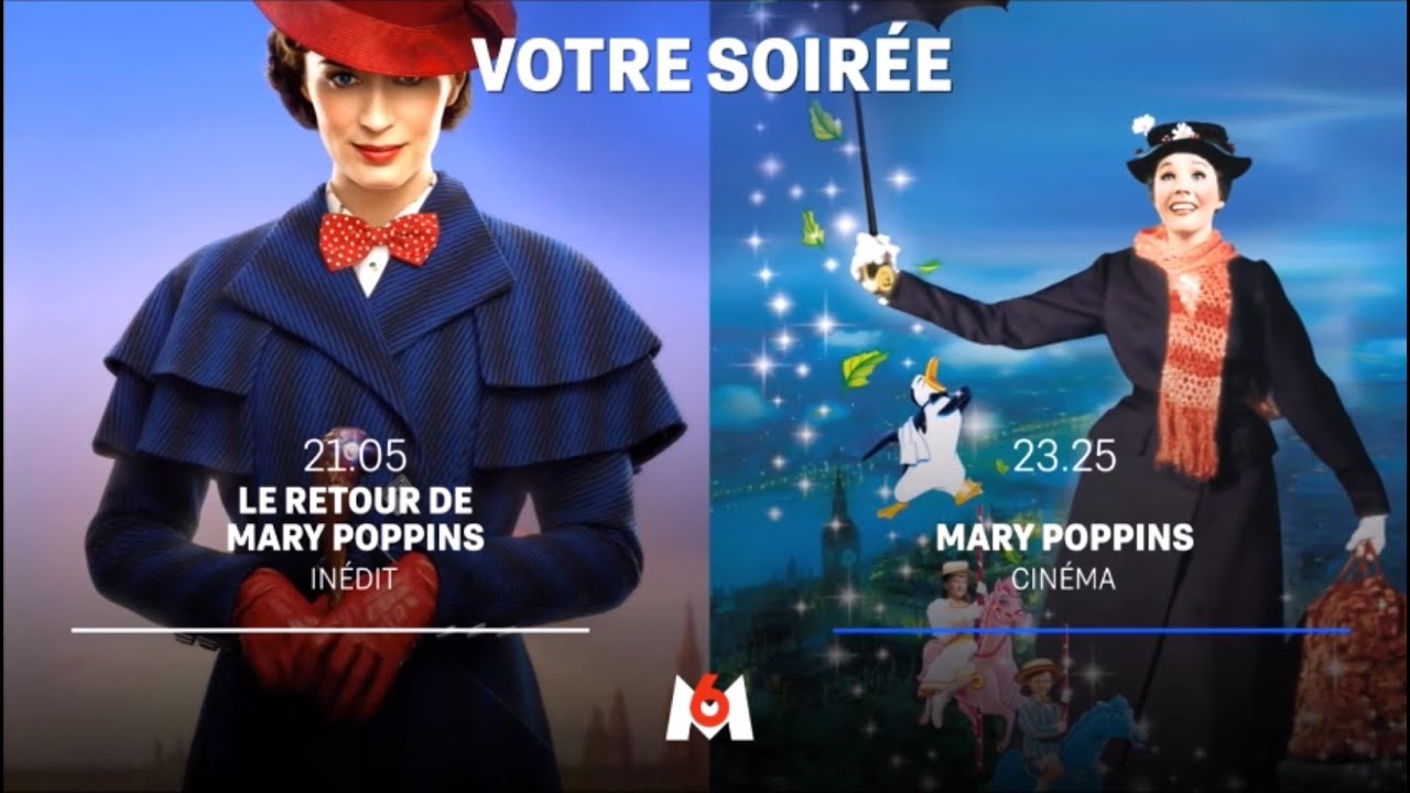 Mary Poppins + Le retour de Mary Poppins - BA Soirée M6 - YouTube