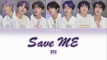 BTS (방탄소년단) - Save ME (Color Coded Han/Rom/Eng Lyric)
