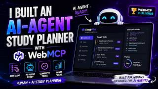 I Built an AI-Agent Study Planner with WebMCP