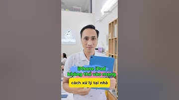 Khi iPad và iPhone không thể vào mạng internet được dù kết nối wifi thành công #wifi #ipad #iPhone