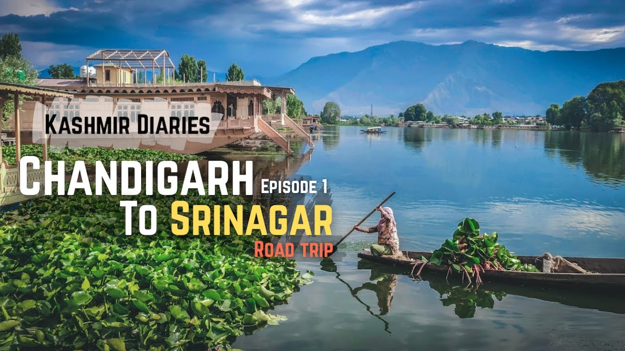 Chandigarh to Srinagar Road Trip I A Fabulous Journey by Car I Episode-1: Kashmir Diaries