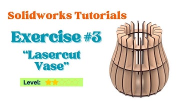 Designing For Laser Cutting In SolidWorks: Step By Step