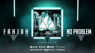 Fahjah - No Problem