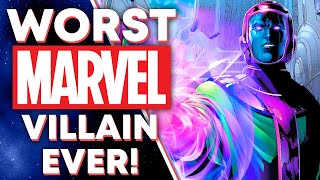 Kang: Marvel's WORST Villain!