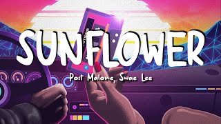 Post Malone ft. Swae Lee- Sunflower (lyrics)