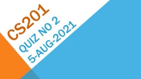 CS201 – Introduction to Programming Quiz No 2 Solution