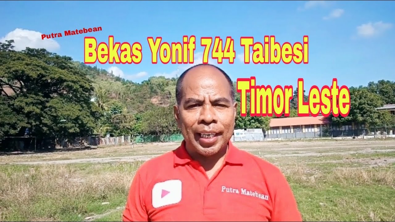 Bekas Yonif 744 Taibesi Timor Leste