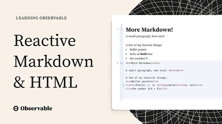 Observable: Reactive Markdown & HTML