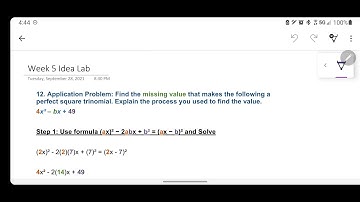 Finding a Missing Value to make a Perfect Square Trinomial: 4x² – bx + 49