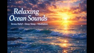 🌊 Relaxing Ocean Sounds for Stress Relief