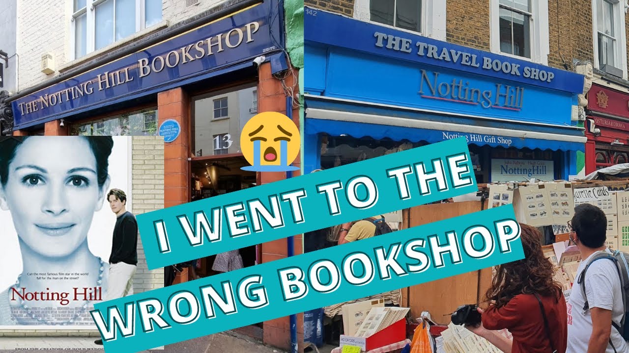 It s Not The Bookshop In The Movie DON T MAKE THIS MISTAKE Notting it-s-not-the-bookshop-in-the-movie-don-t-make-this-mistake-notting