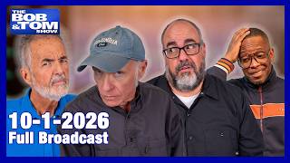 The BOB AND TOM SHOW - October 1, 2026