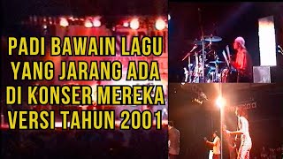 PADI LIVE PERFOM TERLANJUR MEDLEY LINGKARAN DI BALI TAHUN 2001