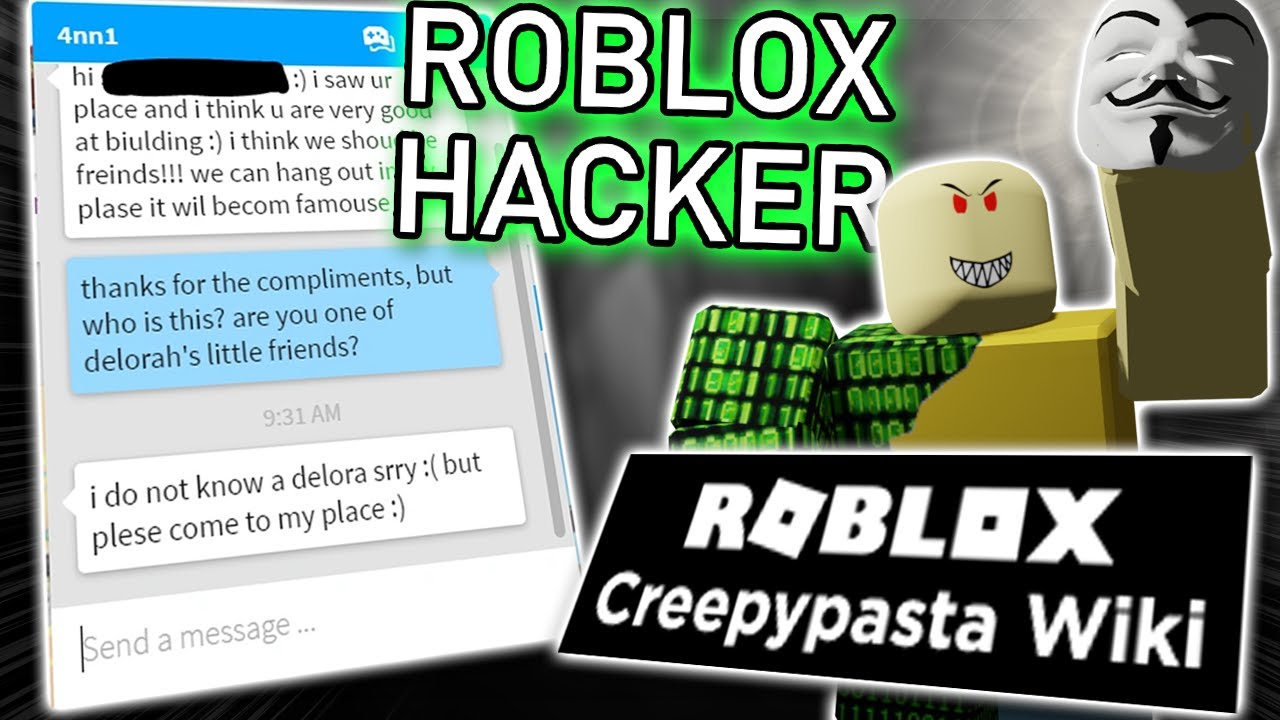 Roblox Has A Scary Hacker This Is Creepy Youtube - roblox creepypasta wikia