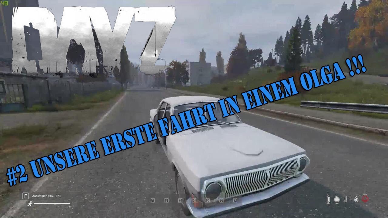 DayZ [2] Unsere erste fahrt mit einem Olga YouTube