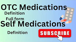 OTC MEDICATIONS.Full form of OTC .Self Medication . Definition of OTC and self medication #otc thumbnail