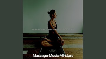 Spacious Backdrops for Deep Tissue Massage