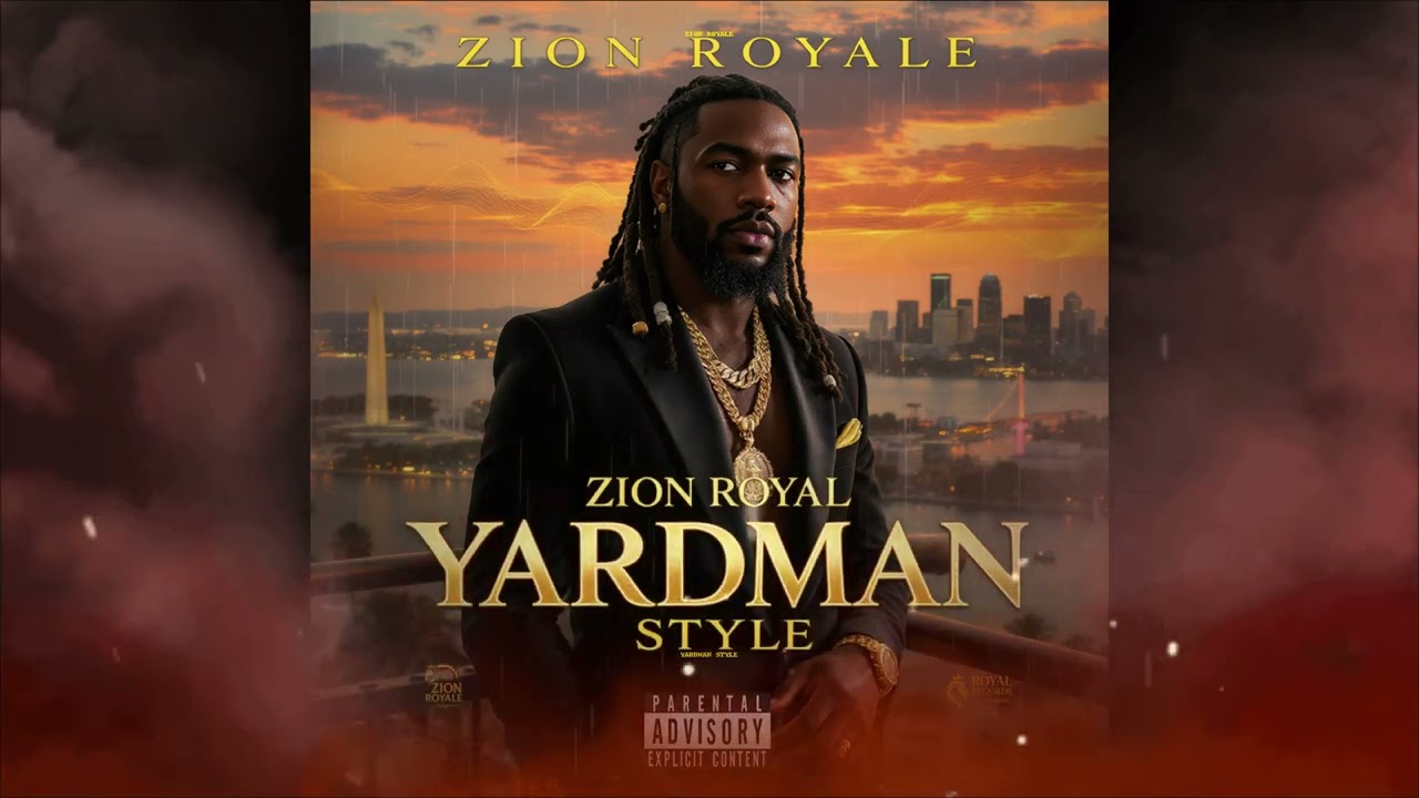 Zion Royale – Yardman Style