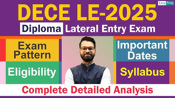 All about DECE LE - 2025 | Polytechnic Lateral Entry Exam | DECE LE #polytechnicentranceexam