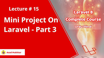 Todo List Part 3 - Mini Project On Laravel - Laravel Course (Hindi/Urdu) - Code With Asad