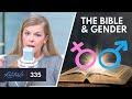 How Much Does God Really Care About Your Gender? | Ep 335