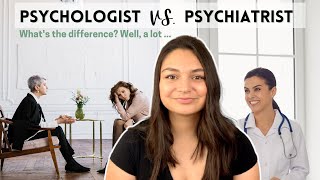 Psychologist vs Psychiatrist // What's the Difference?