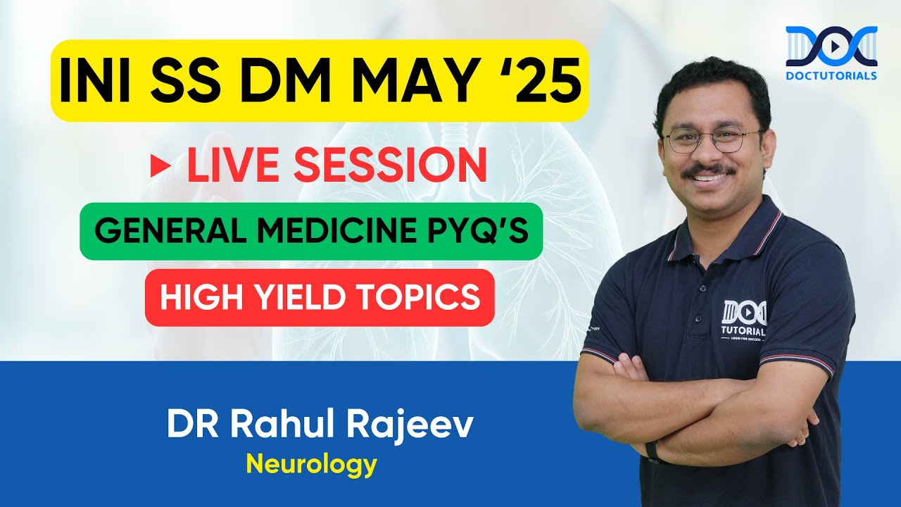 INI SS DM May '25 | Live Session on General Medicine PYQs & HYT's | Dr. Rahul Rajeev (Neurology)