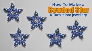 How to make beaded stars and turn them into jewelry!